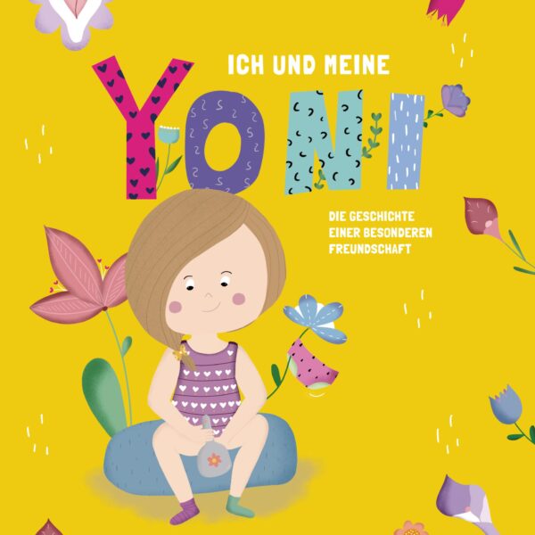 Kinderbuch . Ich und meine Yoni