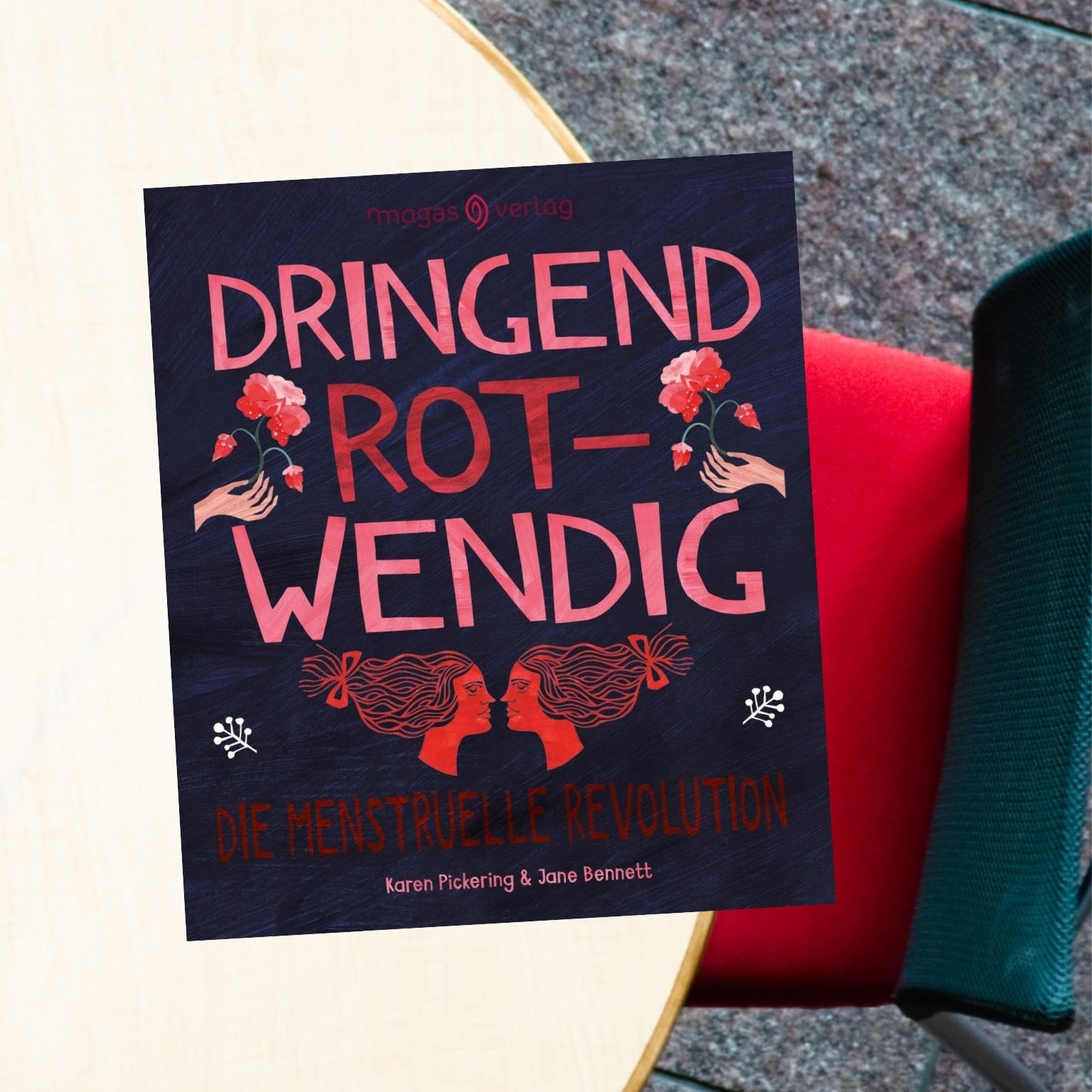 Buch: Dringend Rotwendig! Die menstruelle Revolution